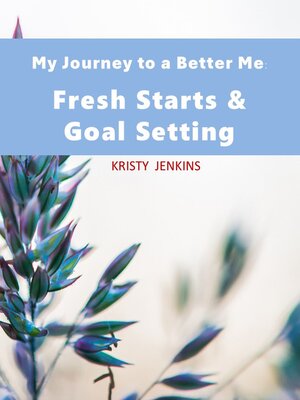 cover image of My Journey to a Better Me